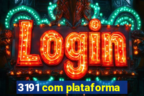 3191 com plataforma